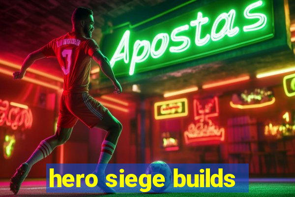 hero siege builds